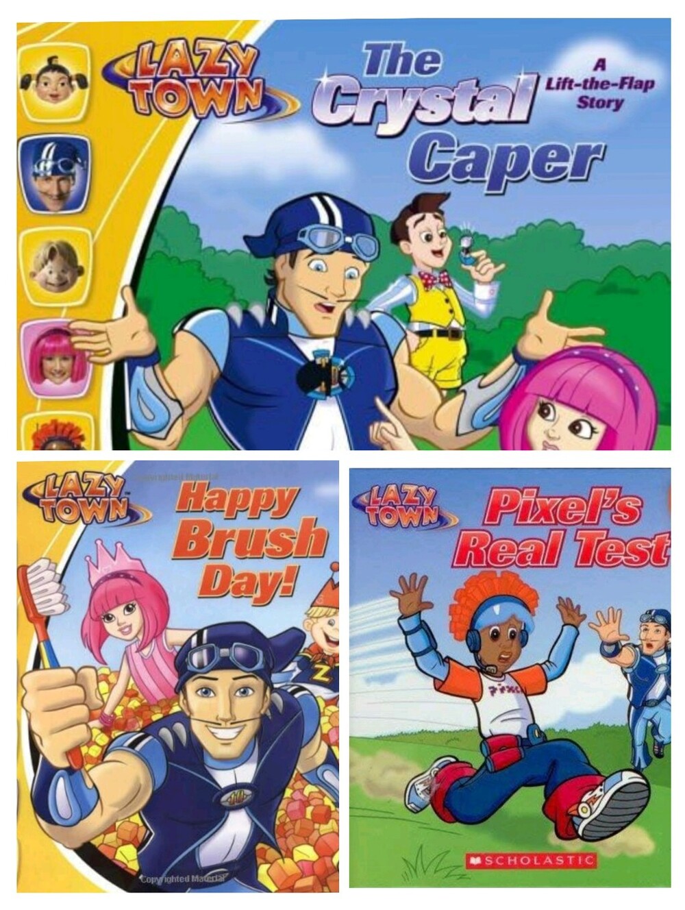 VTG LazyTown Kids Book Lot (3) Crystal Caper, Happy Brush Day, Pixel's Real Test